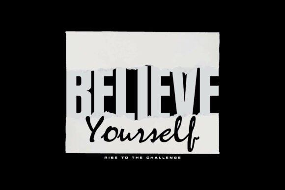 Believe Typography: Bold Graphic Tee Design Essentials