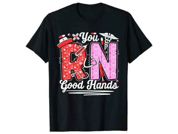 You RN Good Hands Graphic Nurse T-Shirt: A Designer's Take